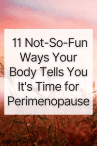 Perimenopause